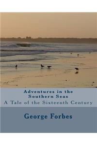 Adventures in the Southern Seas