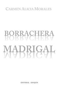 Borrachera Madrigal