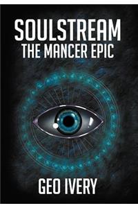 Soulstream: The Mancer Epic