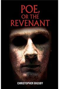 Poe, or the Revenant