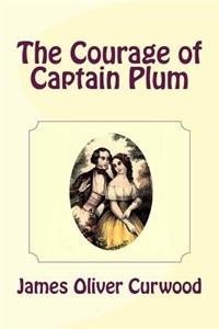 Courage of Captain Plum