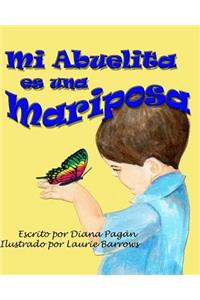 Mi Abuelita es una Mariposa