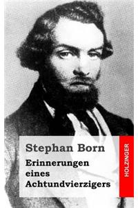 Erinnerungen eines Achtundvierzigers