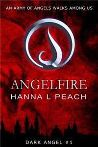Angelfire (Dark Angel #1)