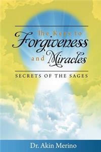 Keys to Forgiveness and Miracle