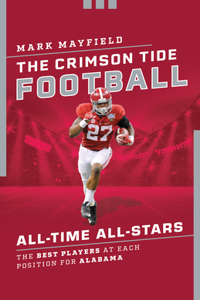 Crimson Tide Football All-Time All-Stars