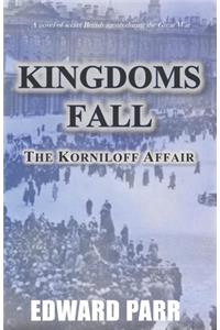 Kingdoms Fall - The Korniloff Affair