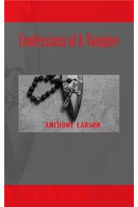 Confessions of A Vampire