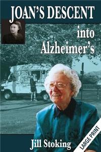 Joan's Descent Into Alzheimer's