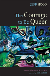 Courage to Be Queer