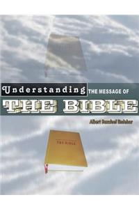 Understanding the Message of the Bible