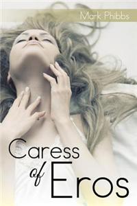 Caress of Eros
