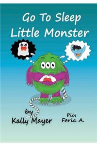 Go to Sleep Little Monster!