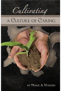 Cultivating a Culture of Caring