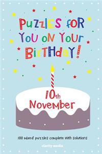 Puzzles for you on your Birthday - 10th November