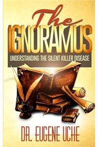 The Ignoramus