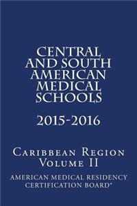 Central and South American Medical Schools - Caribbean Region