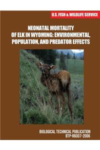 Neonatal Mortality of Elk in Wyoming