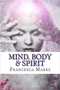 Mind, Body & Spirit
