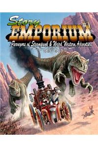 Story Emporium: Purveyors of Steampunk & Weird Western Adventure