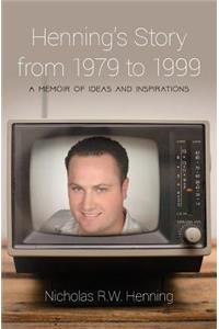 Henning's Story from 1979 to 1999