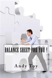 Balance Sheet For You !