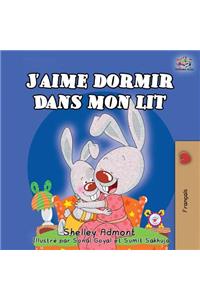 J'aime dormir dans mon lit