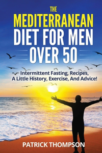 Mediterranean Diet For Men Over 50