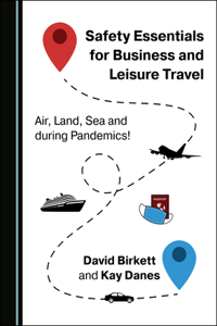 Safety Essentials for Business and Leisure Travel