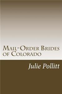 Mail-Order Brides of Colorado