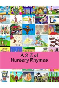 2 Z of Nursery Rhymes