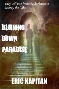 Burning Down Paradise