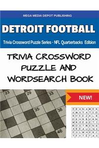 Detroit Football Trivia Crossword Puzzle Series - NFL Quarterbacks Edition