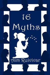 16 Myths