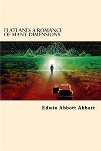 Flatland: A Romance of Many Dimensions