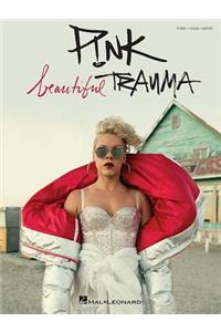 P!nk - Beautiful Trauma