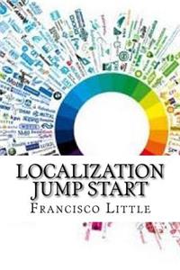 Localization Jump Start