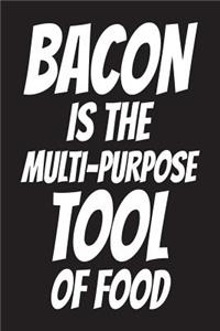 Bacon Is The Multi-Purpose Tool Of Food