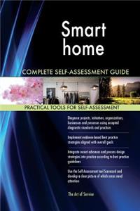 Smart home Complete Self-Assessment Guide