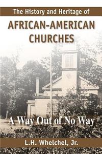 History and Heritage of African American Churches