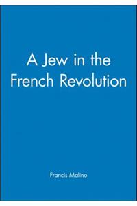 A Jew in the French Revolution