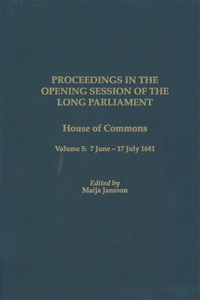 Proceedings in the Opening Session of the Long Parliament