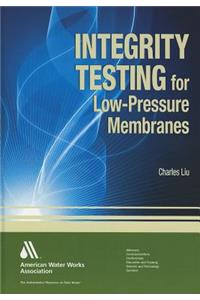 Integrity Testing for Low-Pressure Membranes