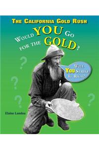 The California Gold Rush