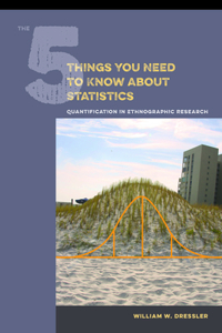 The 5 Things You Need to Know about Statistics