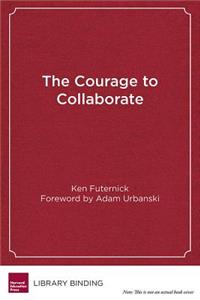 The Courage to Collaborate