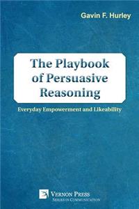 The Playbook of Persuasive Reasoning