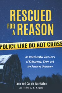 Rescued for a Reason