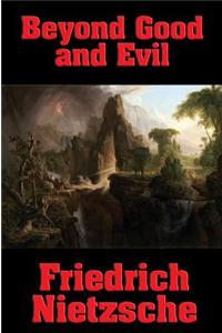 Beyond Good and Evil