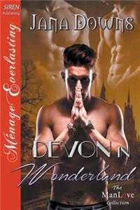 Devon in Wonderland (Siren Publishing Menage Everlasting Manlove)